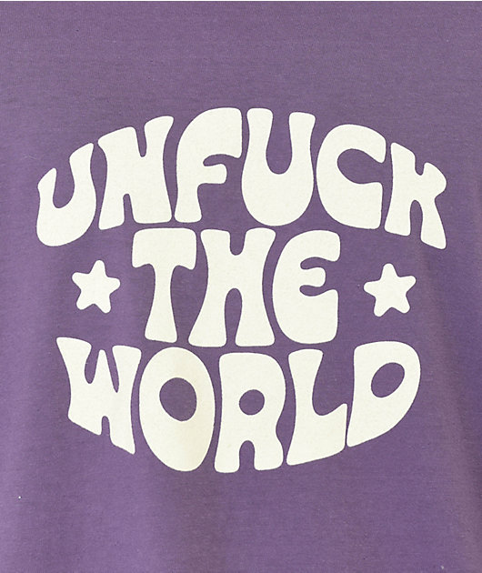 Can't Blame The Youth Unfuck The World Purple Wash T-Shirt