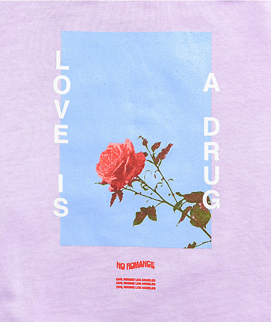 Civil Love Is A Drug Orchid Hoodie