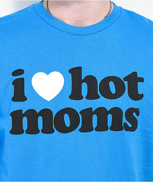 Danny Duncan I Heart Hot Moms Blue T-Shirt 