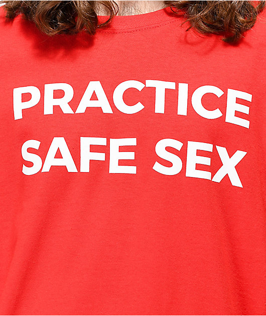 practice safe sex t shirt