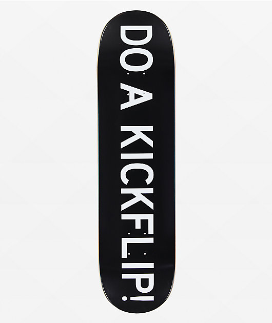 Do A Kickflip Black 8.0 Skateboard Deck