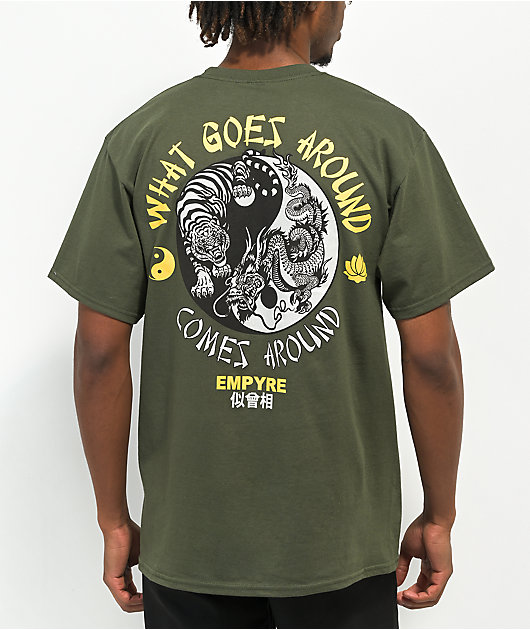 Empyre Goes Around Comes Army Green T-Shirt
