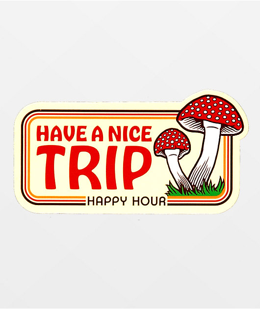 Happy Hour Have A Nice Trip pegatina