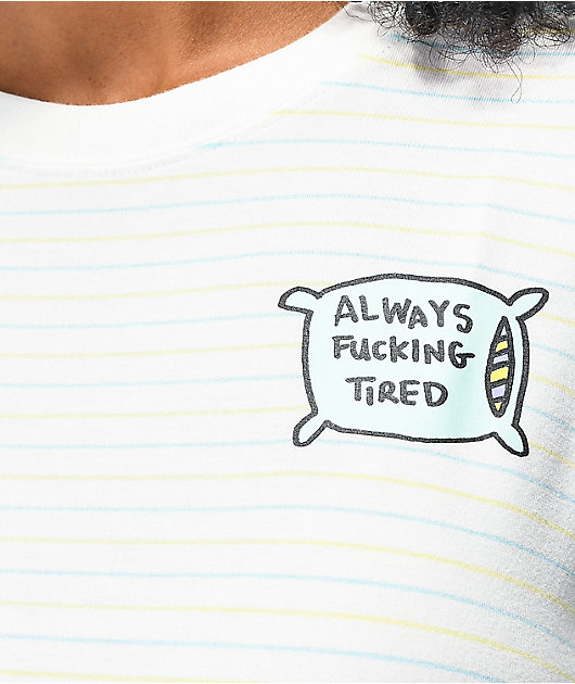 JV by Jac Vanek Always Tired White Stripe Long Sleeve T-Shirt