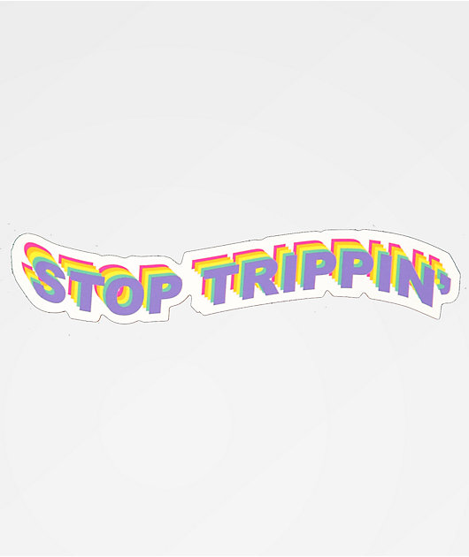 JV by Jac Vanek Stop Trippin pegatina