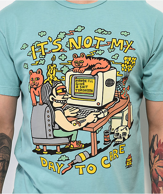 Killer Acid Not My Day To Care Blue T-Shirt