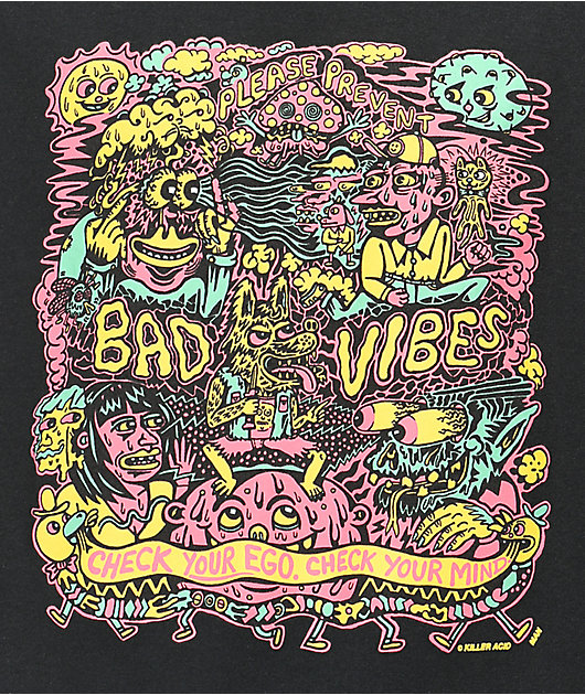Killer Acid Prevent Bad Vibes Black T-Shirt