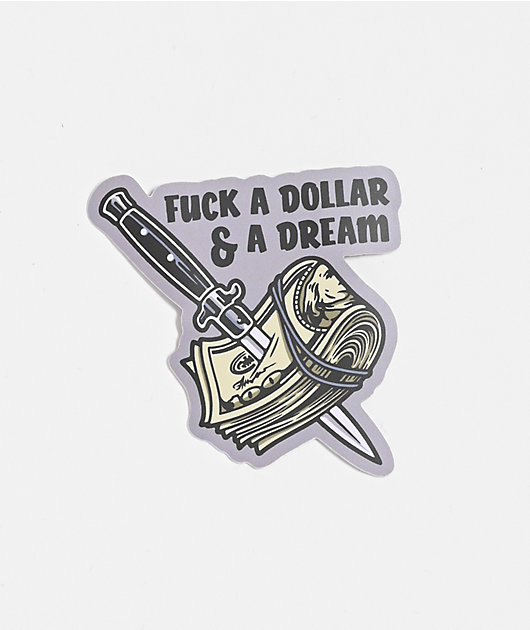 Know Bad Daze Dollar Sticker