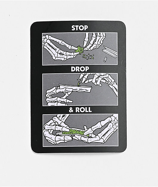 Know Bad Daze Stop Drop & Roll Sticker