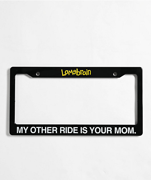 Lamebrain Other Ride License Plate Frame | Zumiez
