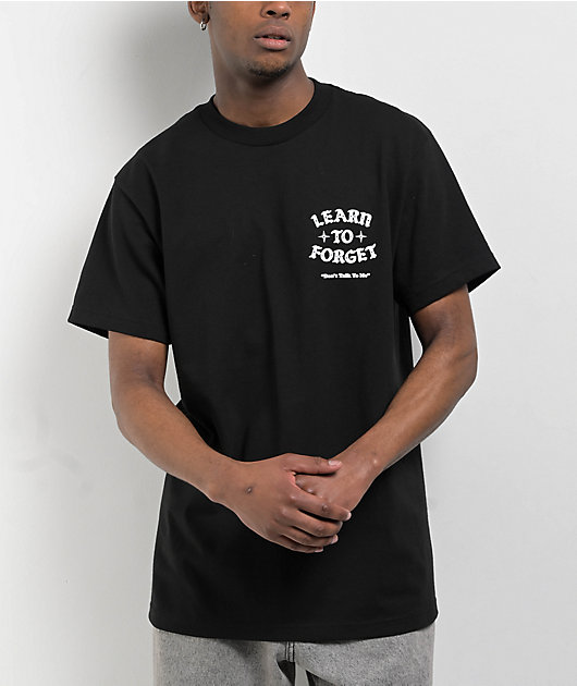 Learn To Forget Don't Talk To Me Black T-Shirt | Zumiez