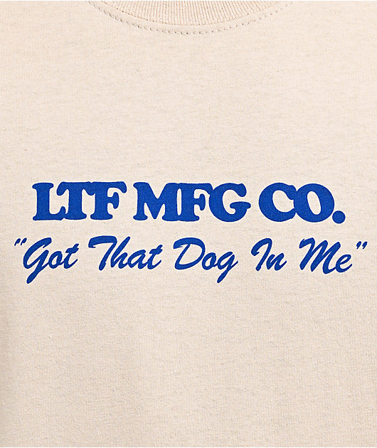 Learn To Forget Got That Dog Sand T-Shirt