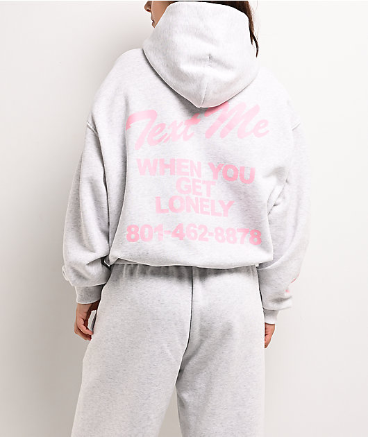Lonely Ghost Text Me When You Get Lonely Heather Grey Hoodie