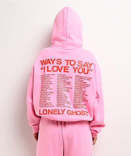 Lonely Ghost Ways To Say ILY Pink Hoodie