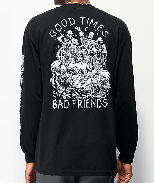 Lurking Class By Sketchy Tank x Stikker Good Times Bad Friends Black Long Sleeve T-Shirt