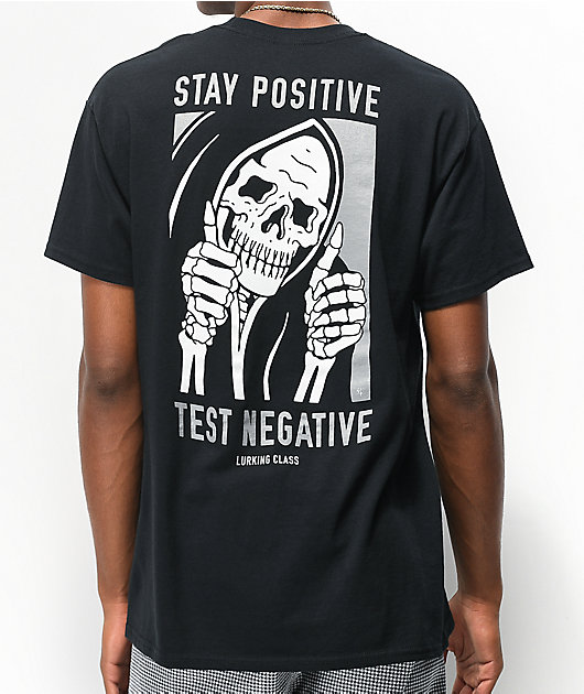 Lurking Class by Sketchy Tank Stay Positive Black T-Shirt