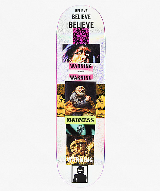 Madness Believe 8.5" Skateboard Deck
