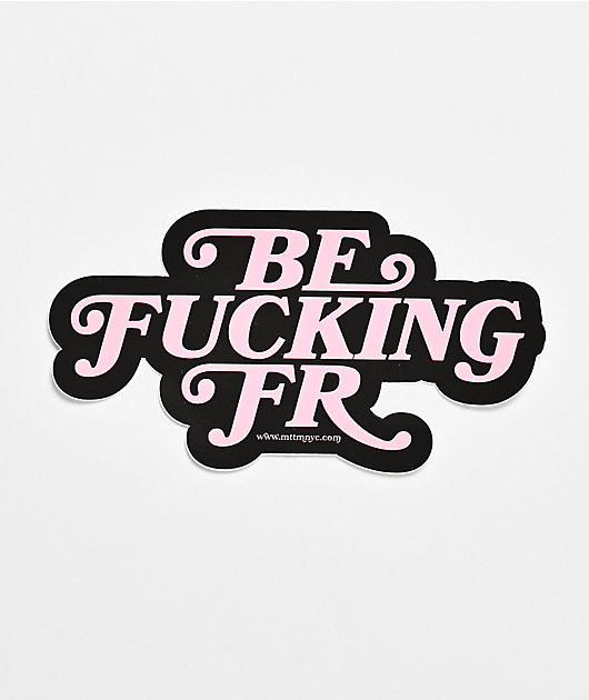 Married To The Mob Be Fkn Fr Pink Sticker