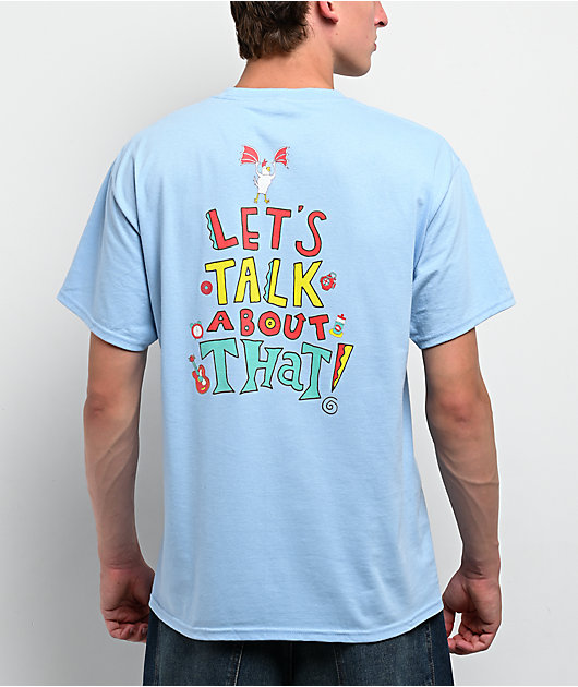 Mythical Let's Talk About That Light Blue T-Shirt | Zumiez