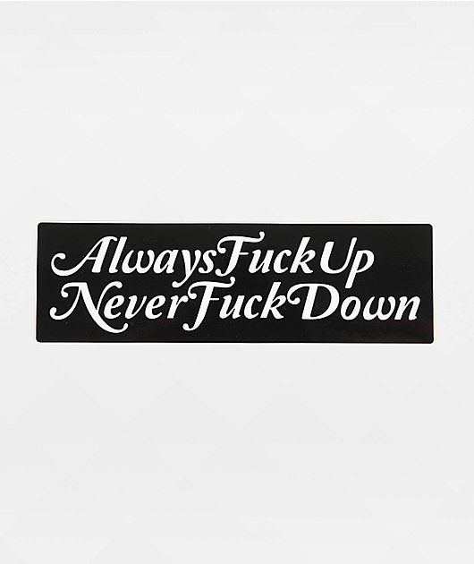 NoHours Always Up Sticker