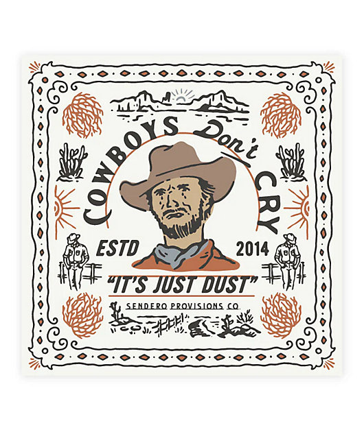 Sendero Cowboys Don’t Cry Natural Bandana