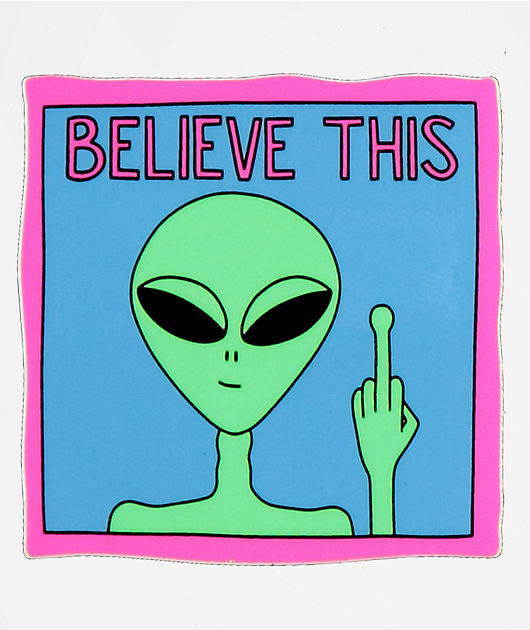 Stickie Bandits Believe This Sticker