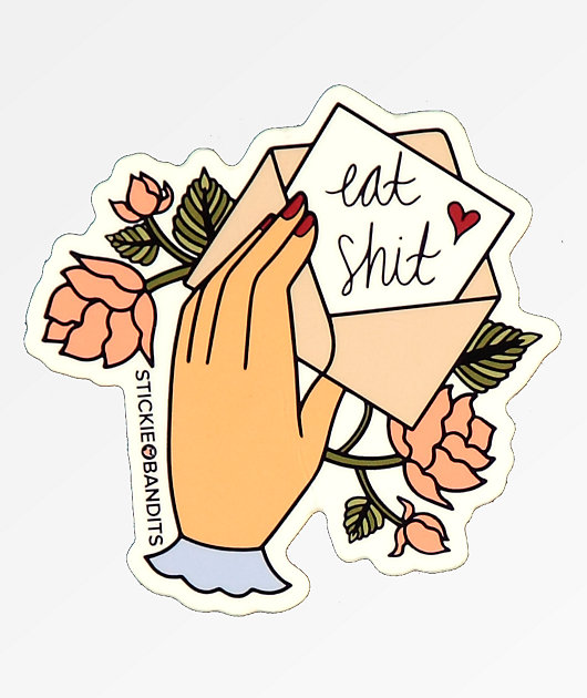 Stickie Bandits Eat Shit Sticker