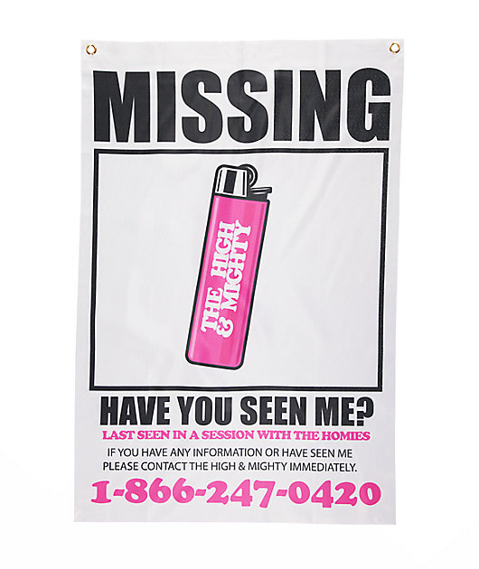 The High & Mighty Missing Banner