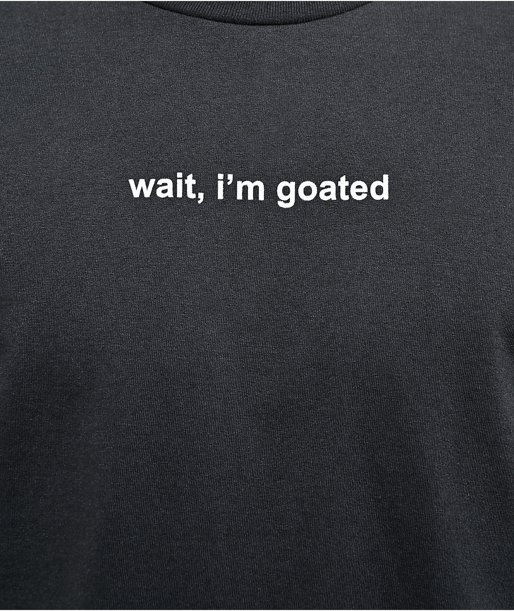 A.LAB Wait, I'm Goated Black T-Shirt