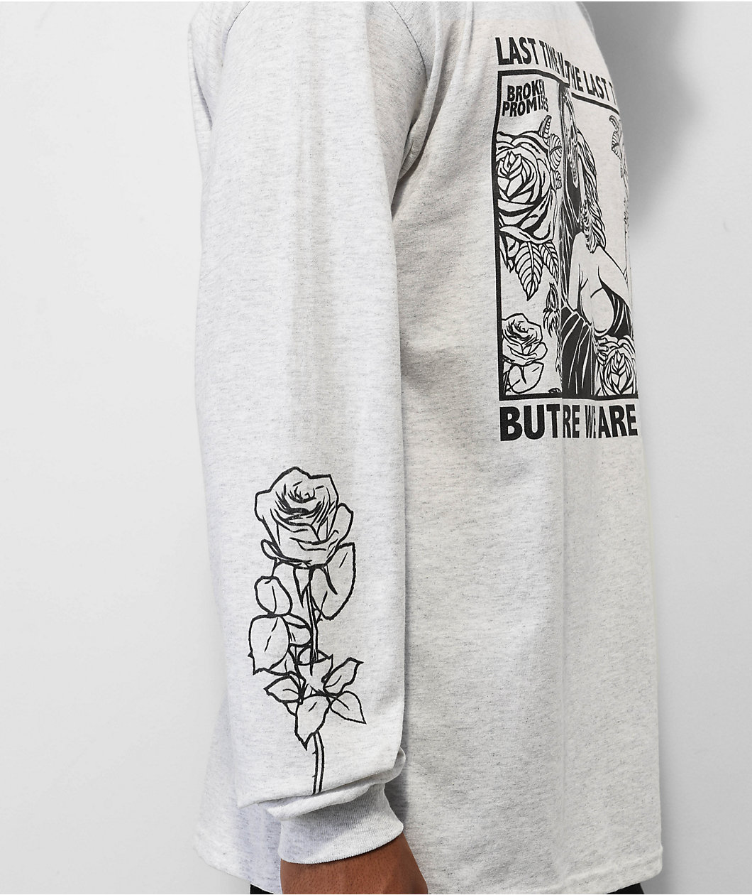 Broken Promises Last Time Ash Grey Long Sleeve T-Shirt