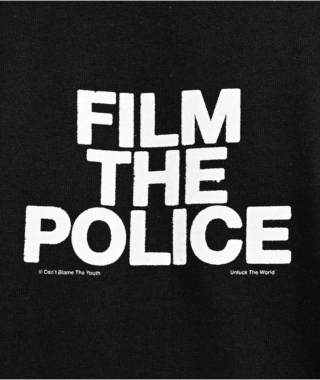 Can't Blame The Youth Film The Police Black T-Shirt