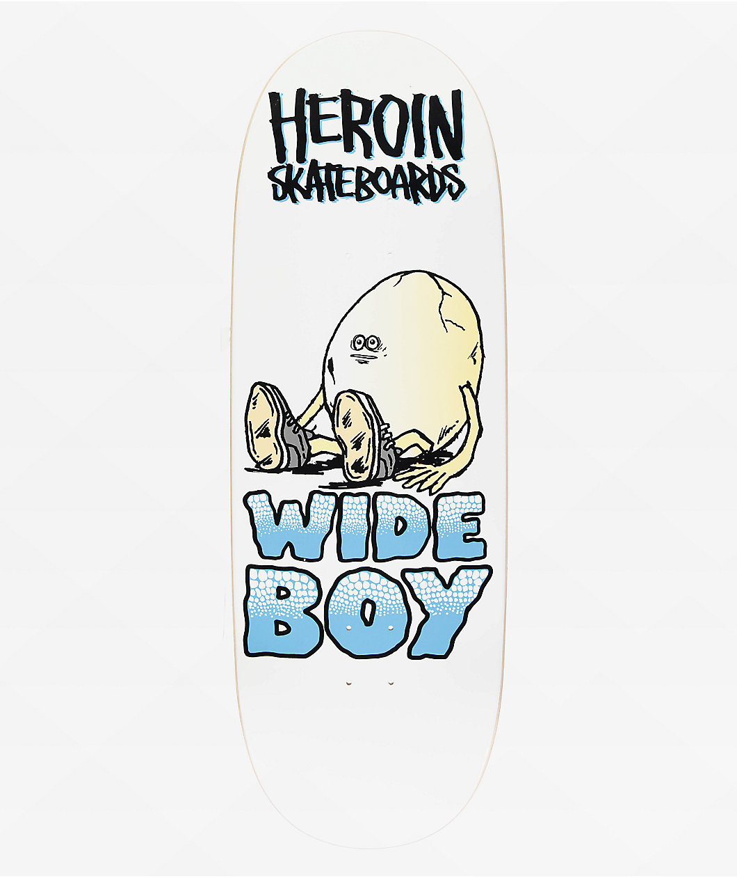 Heroin Wide Boy Egg 10.75" Skateboard Deck