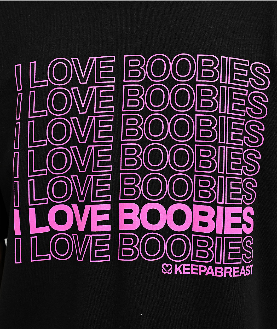 Keep A Breast Foundation I Love Boobies Stacked Black T-Shirt