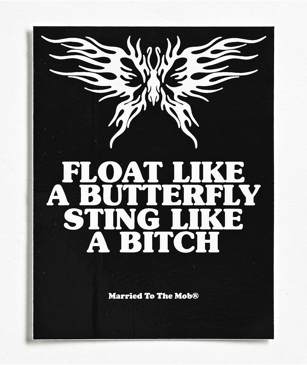 Married To The Mob Float Like A Butterfly Sticker