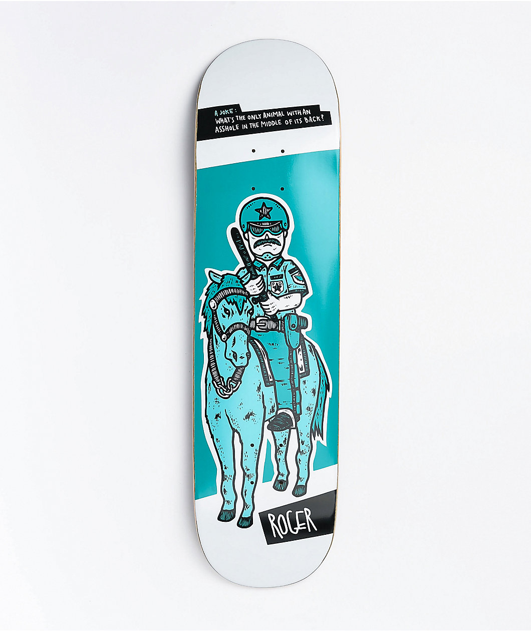 Roger Skate Co. Police Horse 8.25" Skateboard Deck