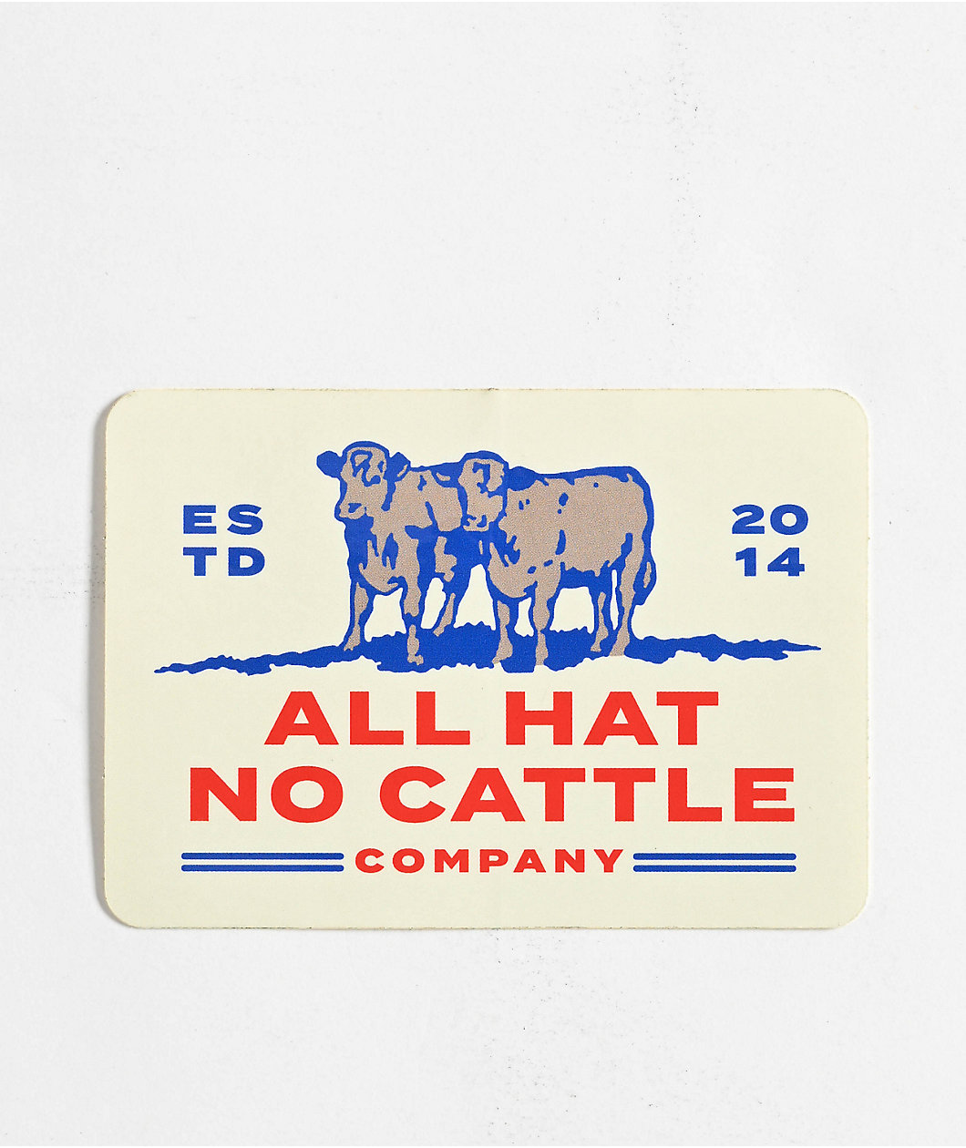 Sendero All Hat No Cattle Sticker