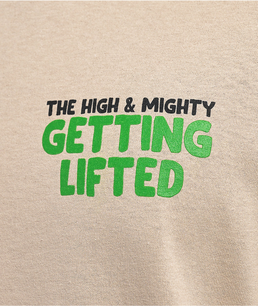 The High & Mighty Lifted Beige T-Shirt