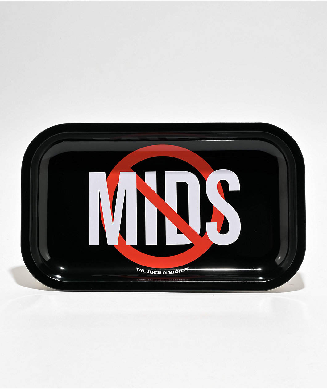 The High & Mighty No Mids Tray