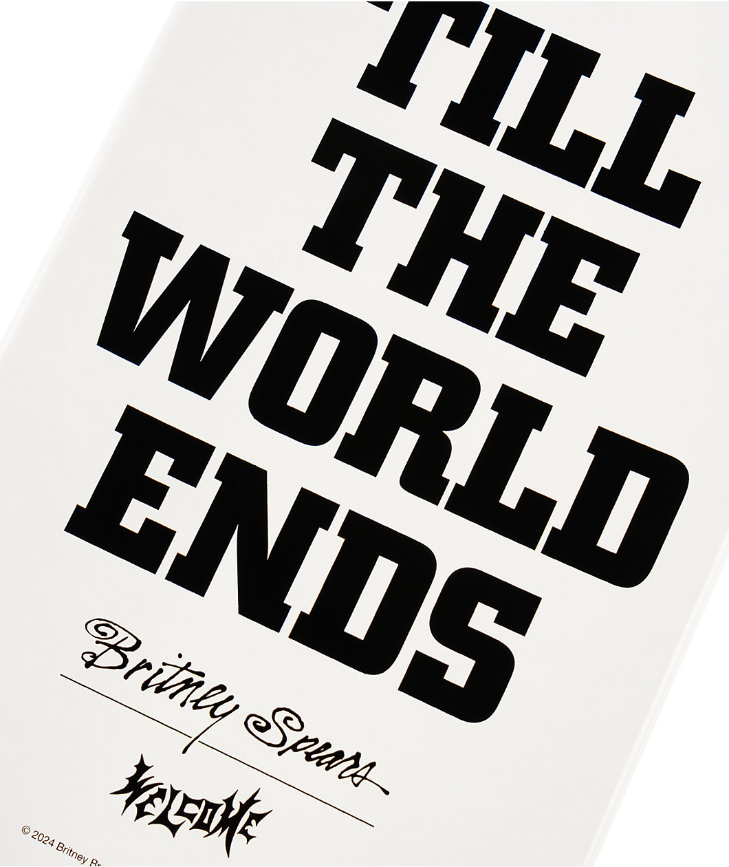 Welcome x Britney Spears Till The World Ends 8.5" Skateboard Deck