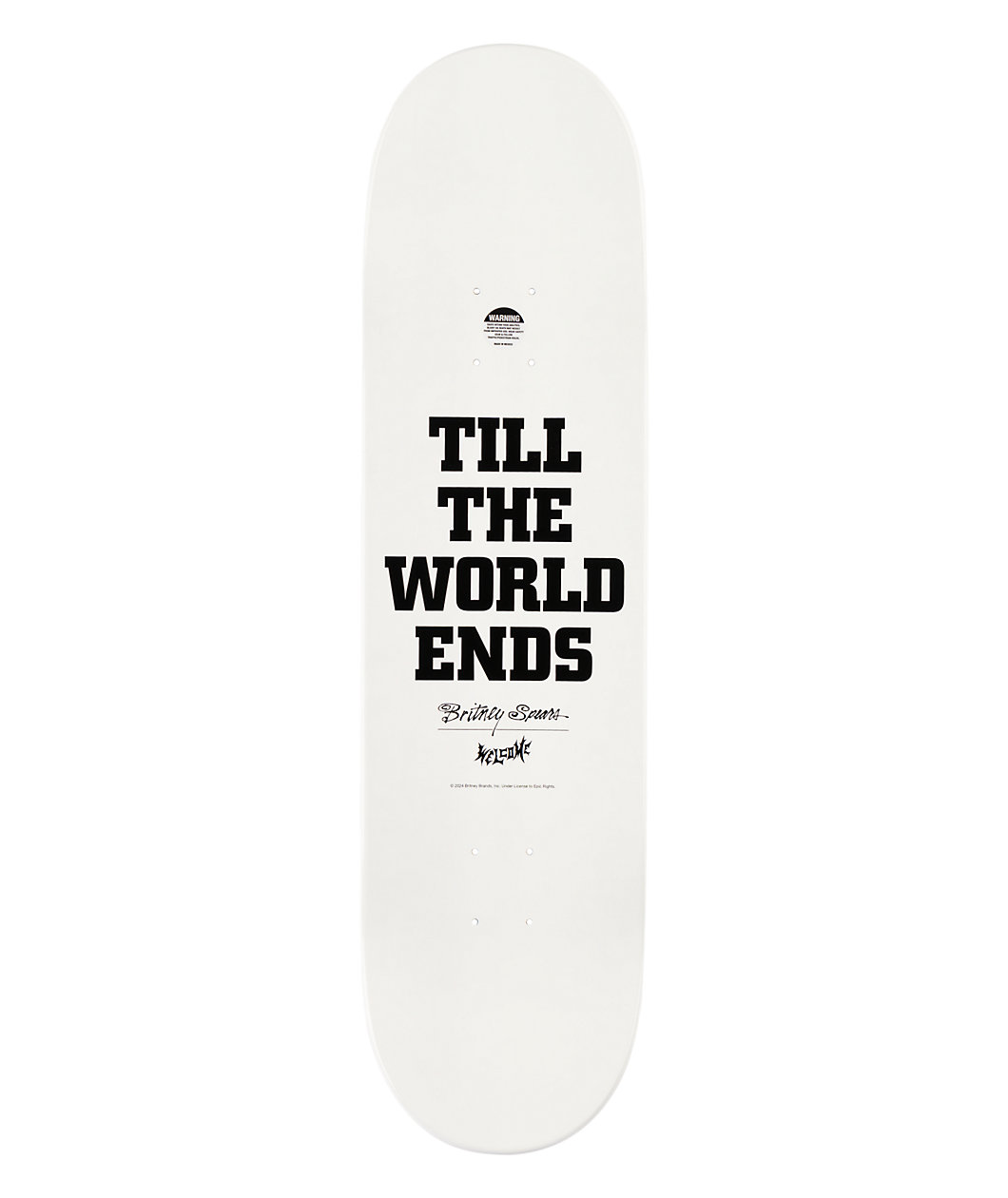 Welcome x Britney Spears Till The World Ends 8.5" Skateboard Deck