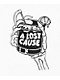 A Lost Cause Cheers Sticker