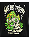 A Lost Cause We Be Trippin Black T-Shirt - Thumbnail image 2 of 2