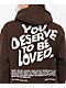 DREAM You Deserve To Be Loved Brown Hoodie - Thumbnail image 3 of 5