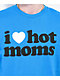 Danny Duncan I Heart Hot Moms Blue T-Shirt 