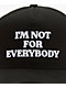Field Grade Not For Everybody Black Snapback Hat - Thumbnail image 3 of 5