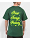Learn To Forget Power Through Positivity Green T-Shirt 