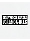 Learn To Forget x Emo Nite Cry Emo Chicks Bumper Sticker - Thumbnail image 2 of 2