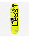 Less Than Local Less 8.1" Skateboard Deck - Thumbnail image 1 of 2