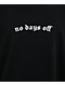 Ninth Hall No Days Off Black T-Shirt - Thumbnail image 2 of 2