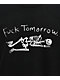 Porous Walker Fuck Tomorrow Black T-Shirt  - Thumbnail image 2 of 2